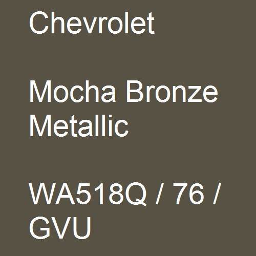 Chevrolet, Mocha Bronze Metallic, WA518Q / 76 / GVU.